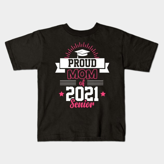 proud mom of 2021 senior Kids T-Shirt by Rich kid